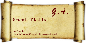 Gründl Attila névjegykártya